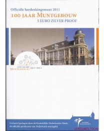 Nederland 2011: Zilveren Herdenkingsmunten Proof: Het 100 Jaar Muntgebouw Vijfje
