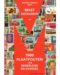 MAST CATALOGUS VAN 7900 PLAATFOUTEN VAN NEDERLAND EN OVERZEE 8e EDITIE