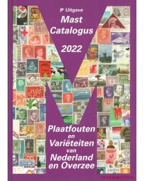 MAST CATALOGUS 2022 MET 9185 PLAATFOUTEN VAN NEDERLAND EN OVERZEE 9e EDITIE